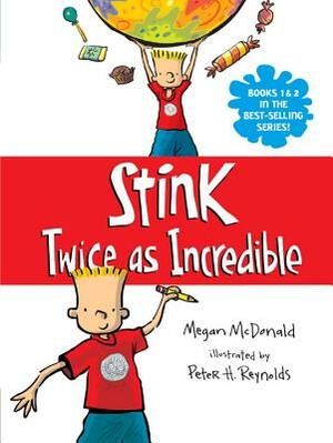 Stink: Twice as Incredible by Megan McDonald