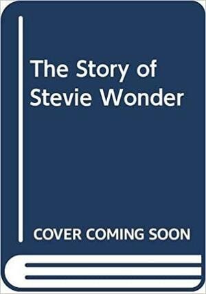 The Story of Stevie Wonder by Jim Haskins