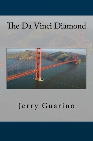 The Da Vinci Diamond by Jerry Guarino