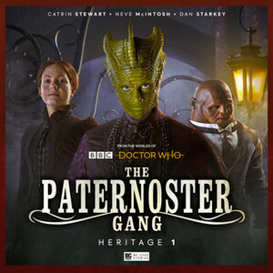 The Paternoster Gang: Heritage 1 by Roy Gill, Paul Morris, Jonathan Morris