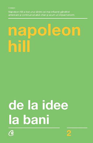 De la idee la bani by Napoleon Hill