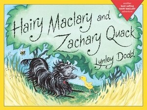 Hairy Maclary and Zachary Quack by Lynley Dodd