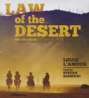 Law of the Desert by Louis L'Amour