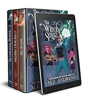 The Witch Squad Cozy Mystery Series Books 4 - 6 by M.Z. Andrews