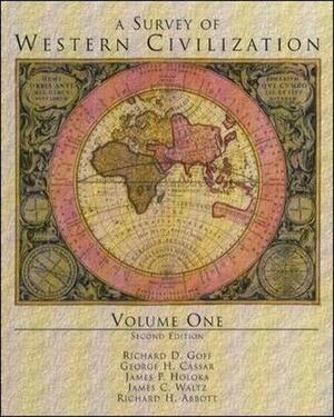 A Survey of Western Civilization, Vol I by Richard Goff
