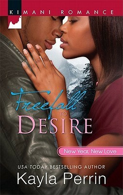 Freefall to Desire by Kayla Perrin