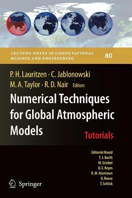 Numerical Techniques for Global Atmospheric Models by 