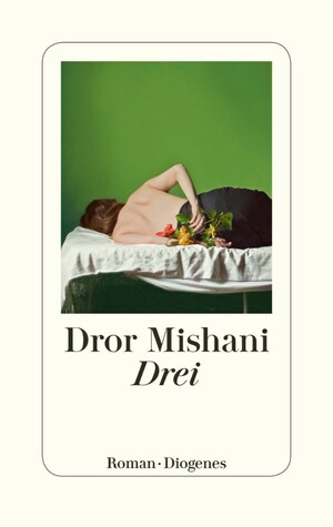 Drei by D.A. Mishani, Dror Mishani