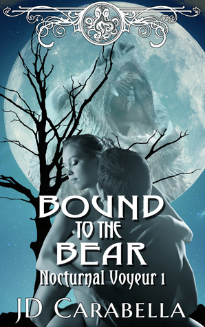 Bound by the Bear by J.D. Carabella