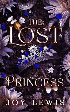 The Lost Princess: A Sleeping Beauty Retelling by Joy Lewis