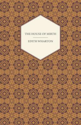 The House of Mirth by Edith Wharton