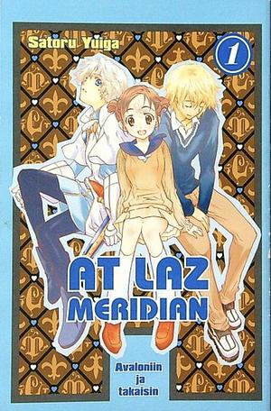 At Laz Meridian - Avaloniin ja takaisin 1 by Satoru Yuiga