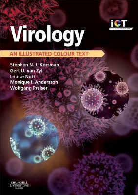 Virology by Wolfgang Preiser, Stephen N. J. Korsman, Gert Van Zyl