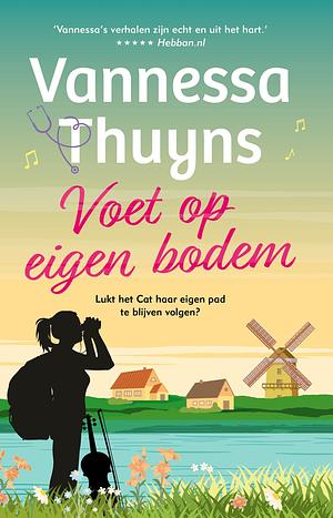 Voet op eigen bodem by Vannessa Thuyns