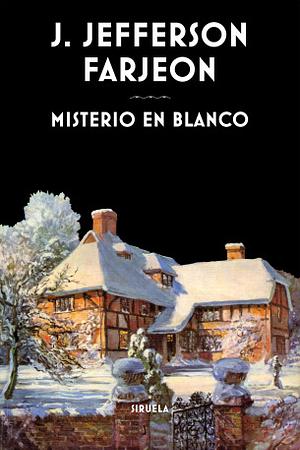 Misterio en blanco by J. Jefferson Farjeon