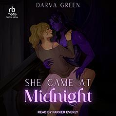 She Came at Midnight by Darva Green