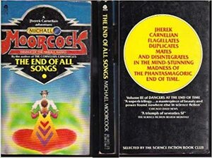 The End of All Songs by Michael Moorcock