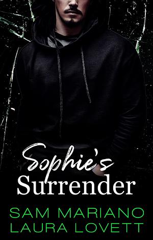 Sophie's Surrender by Sam Mariano, Laura Lovett
