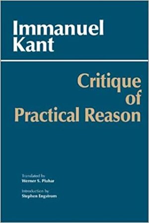 Critique of Practical Reason (Classics Series) by Immanuel Kant, Alan S. Baker