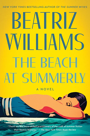 The Beach At Summerly by Beatriz Williams