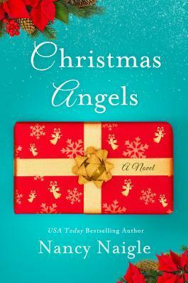 Christmas Angels by Nancy Naigle