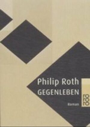 Gegenleben by Philip Roth