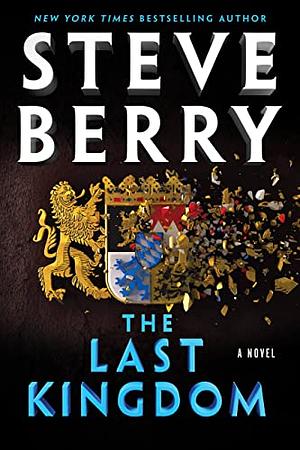 The Last Kingdom by Steve Berry