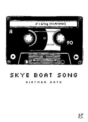 Skye Boat Song by Dietmar Dath