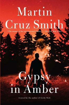 Gypsy in Amber by Martin Cruz Smith