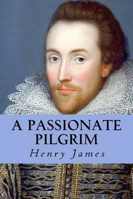 A Passionate Pilgrim by Henry James
