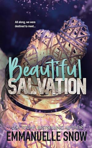 Beautiful Salvation by Emmanuelle Snow, Emmanuelle Snow