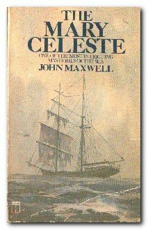 The Mary Celeste by John Maxwell