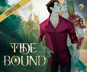 Tidebound  by Raythe Reign