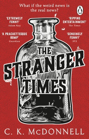 The Stranger Times by C.K. McDonnell