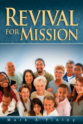 Revival for Mission by Mark Finley