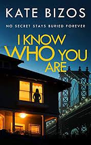 I Know Who You Are by Kate Bizos
