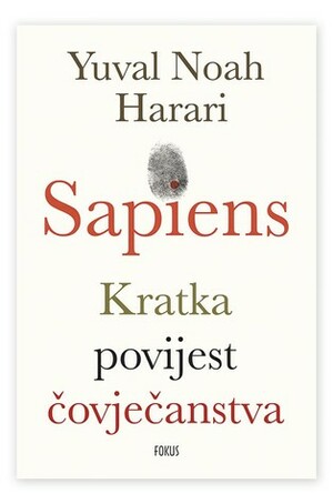 Sapiens : Kratka povijest čovječanstva by Yuval Noah Harari, Predrag Raos