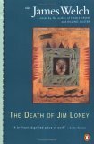 The Death of Jim Loney by James Welch
