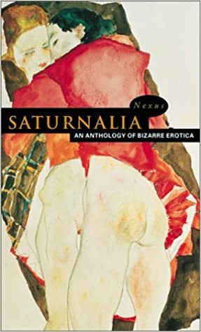 Saturnalia: An Anthology of Bizarre Erotica by Paul Scott