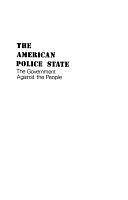 The American Police State: The Government Against the People by David Wise