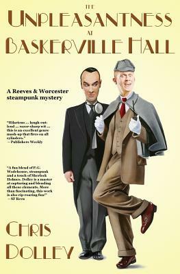The Unpleasantness at Baskerville Hall by Chris Dolley