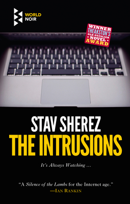 The Intrusions by Stav Sherez