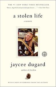 A Stolen Life by Jaycee Dugard