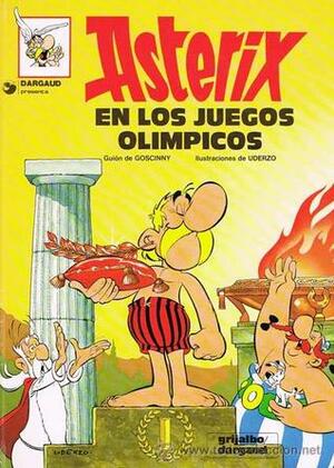 Asterix en los Juegos Olímpicos by René Goscinny, Albert Uderzo