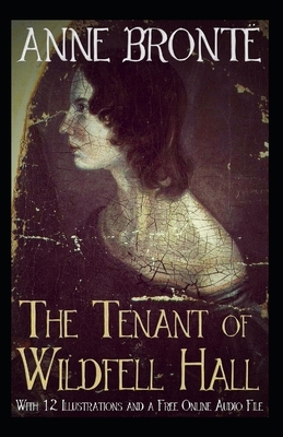 The Tenant of Wildfell Hall-Anne's Original Edition(Annotated) by Anne Brontë