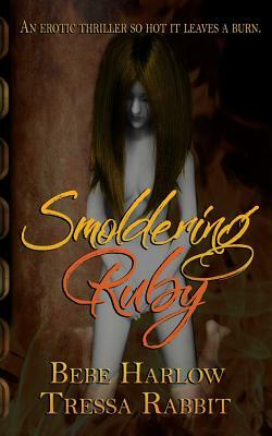 Smoldering Ruby by Tressa Rabbit