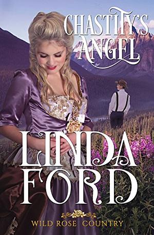 Chastity's Angel by Linda Ford