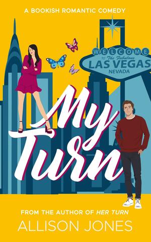 My Turn by Allison Jones, Allison Jones