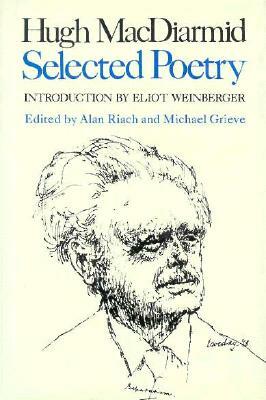 Selected Poems by Hugh MacDiarmid, Alan Riach, Michael Grieve