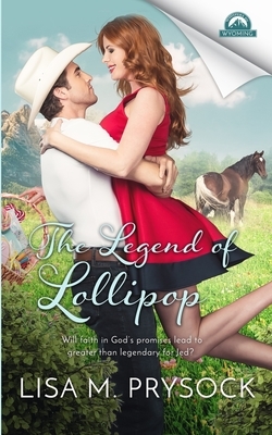 The Legend of Lollipop by Lisa Prysock
